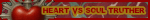 HEART VS SOUL TRUTHER